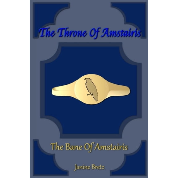 The Throne Of Amstairis: The Bane Of Amstairis, (Paperback)