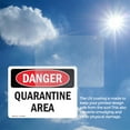 thumbnail image 6 of (2 Pack) Quarantine Area OSHA Danger Sign 18 Inch X 12 Inch Vinyl Label Decal Sticker Weather Resistant, UV Protected for Workplace, Business, and Construction Site, Made in the USA, 6 of 7