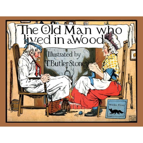 The Old Man Who Lived in a Wood, (Paperback)