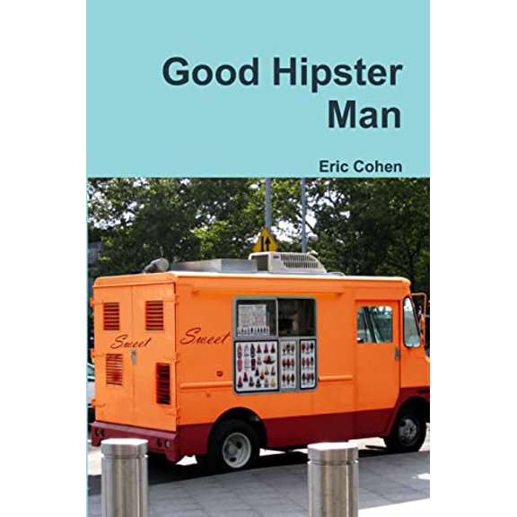 Pre-Owned Good Hipster Man, 9781105033322, 1105033325, Paperback, null edition