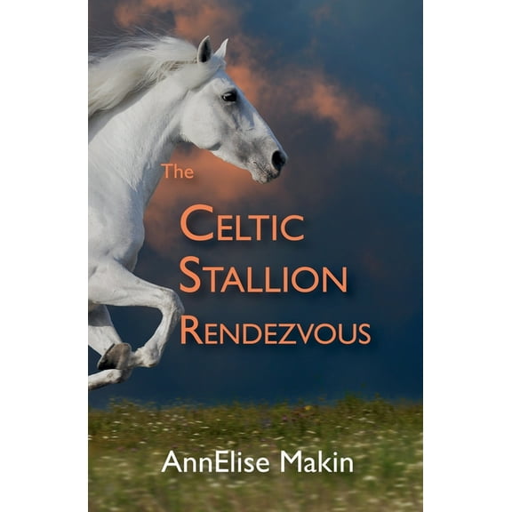 The Celtic Stallion Rendezvous, (Paperback)
