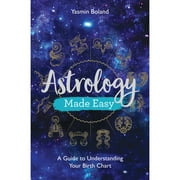 Pre-Owned Astrology Made Easy: A Guide to Understanding Your Birth Chart (Paperback 9781788172486) by Yasmin Boland