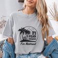 thumbnail image 4 of Jollimate It's 5 O'Clock Everywhere I'm Retired Shirt, Beach Vacation Tee, Funny Retirement Gift, 4 of 6