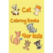 Cat Coloring Books for Kids : Cute Cats and Kittens Coloring Activity Book