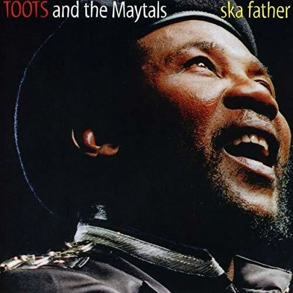 Toots & Maytals - Ska Father - Music & Performance - CD