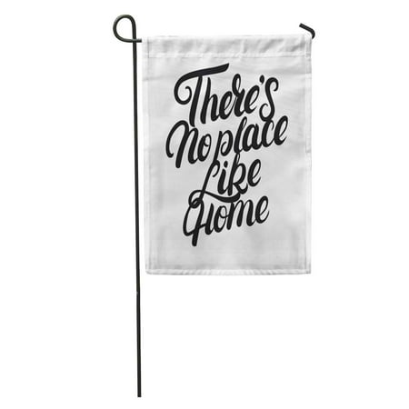 KDAGR Gray Graphic There No Place Like Home Lettering Quote Inspirational Phrase for Housewarming Best Garden Flag Decorative Flag House Banner 28x40 (Best Place To Purchase Furniture)