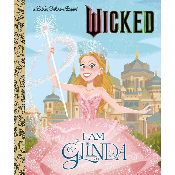 I Am Glinda (Universal Pictures Wicked) (Hardcover)