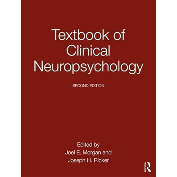 Pre-Owned Textbook of Clinical Neuropsychology, 9781848726956, 1848726953, Hardcover, 2 edition