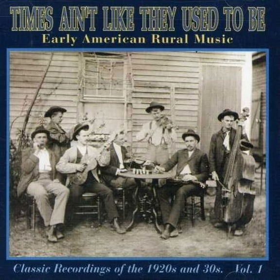 Various Artists - Times Ain't Like They Used to Be 1 / Various - Music & Performance - CD