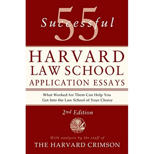 55 Essais Réussis sur l'Application à l'École de Droit de Harvard (2e Édition)