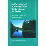 Angle View: A Canoeing and Kayaking Guide to the Streams of Florida, Vol. II: Central and South Peninsula, Used [Paperback]