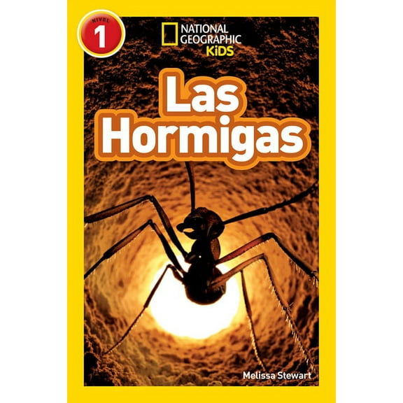 Readers National Geographic Readers: Las Hormigas (L1), (Paperback)