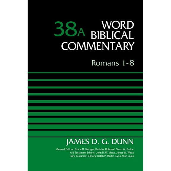 Word Biblical Commentary Romans 1-8, Volume 38a: 38, (Hardcover)