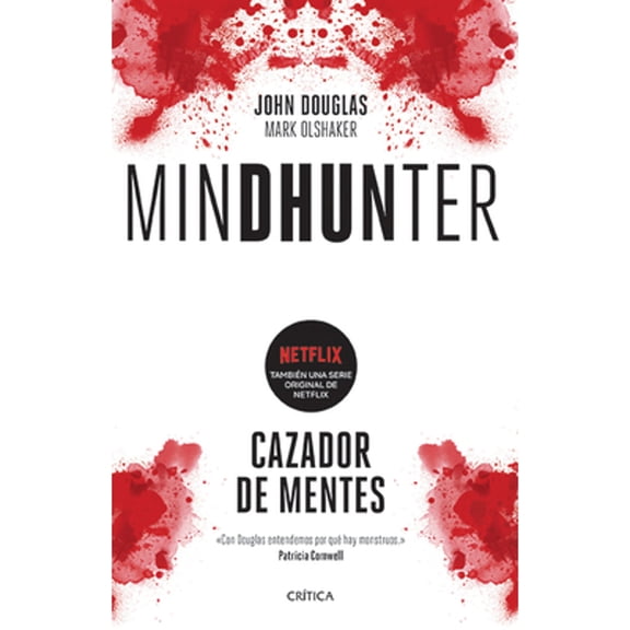 Mindhunter: Cazador de Mentes. (Paperback)