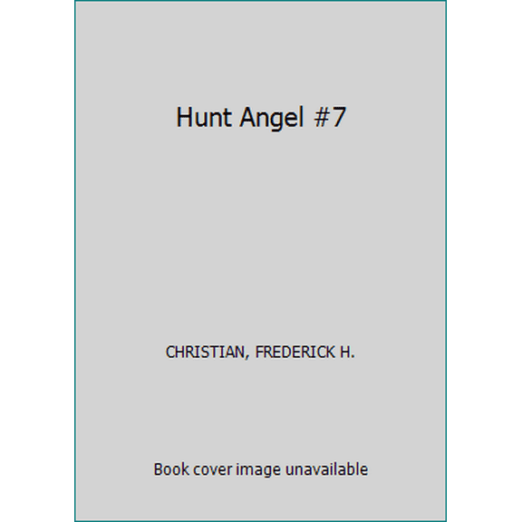 Pre-Owned Hunt Angel #7 (Paperback) 0523006438 9780523006437