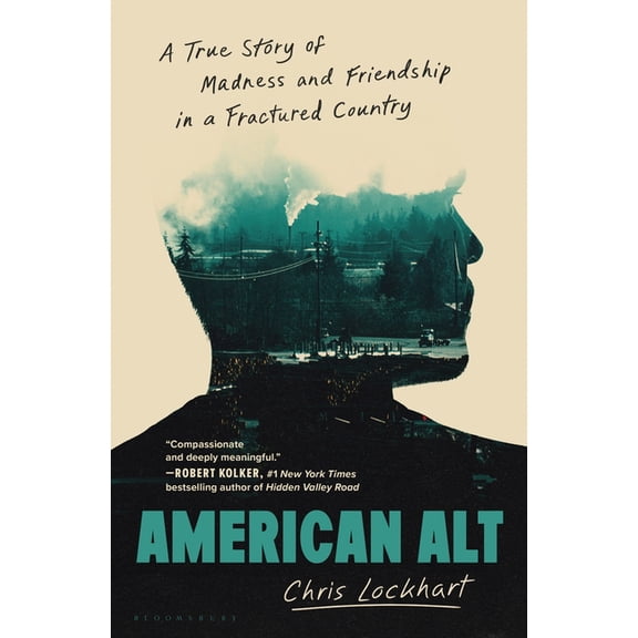 American Alt: A True Story of Madness and Friendship in a Fractured Country, (Hardcover)