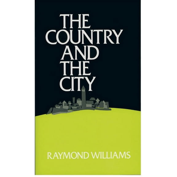 The Country and the City, (Paperback)