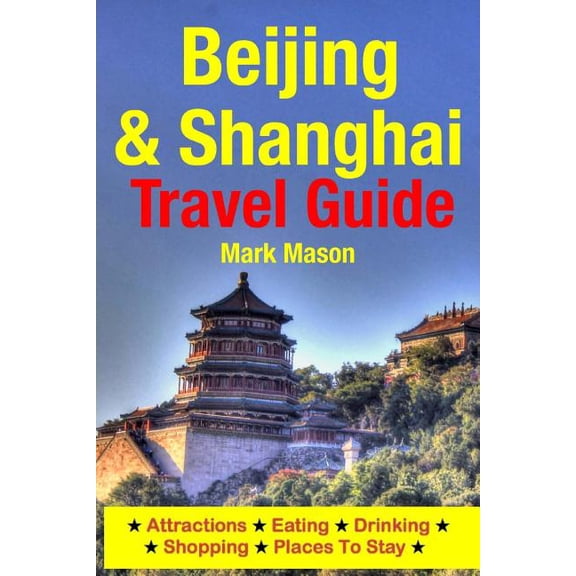Beijing & Shanghai Travel Guide - Paperback
