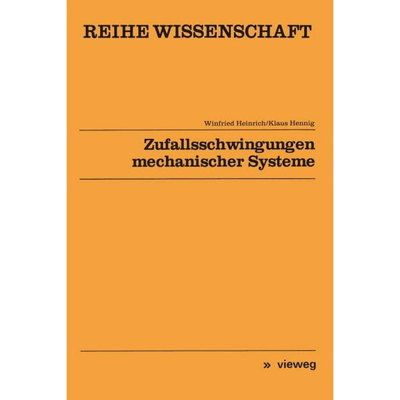 Reihe Wissenschaft Zufallsschwingungen Mechanischer Systeme, (Paperback)