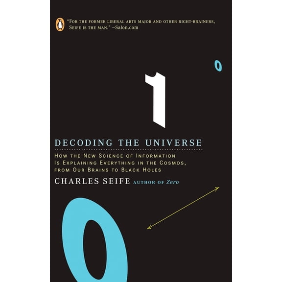 Decoding the Universe: How the New Science of Information Is Explaining Everythingin the Cosmos, fromOur Brains to Black, (Paperback)