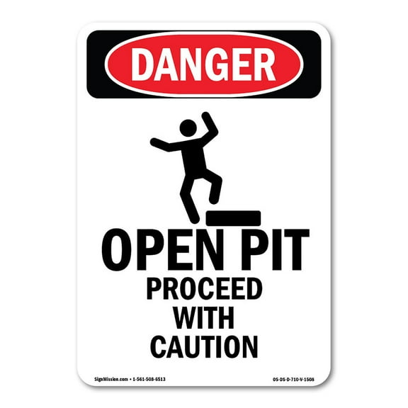 OSHA Danger Sign -  Open Pit Proceed With Caution | Decal | Protect Your Business, Construction Site, Warehouse & Shop Area |  Made in The USA