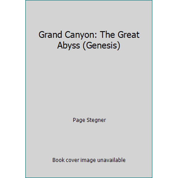 Pre-Owned Grand Canyon: The Great Abyss (Genesis) (Hardcover) 0062585738 9780062585738