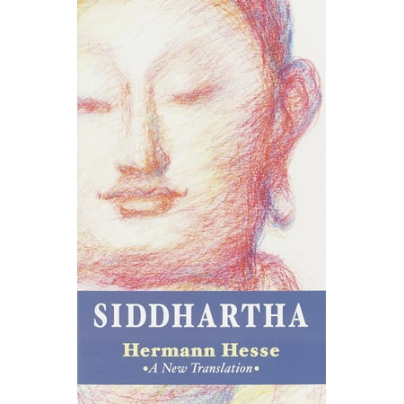 Siddhartha : A New Translation
