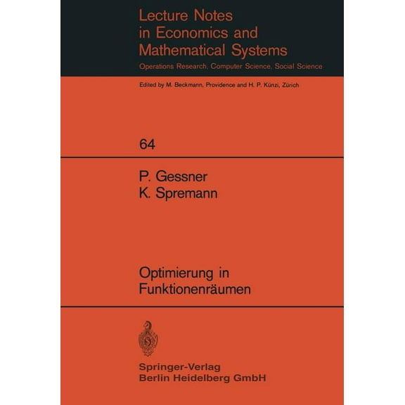 Lecture Notes in Economic and Mathematic Optimierung in Funktionenräumen, Book 64, (Paperback)