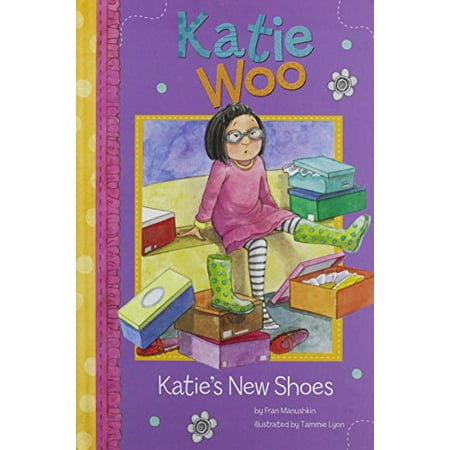 

Katies New Shoes Katie Woo Pre-Owned Library Binding 1404865195 9781404865198 Fran Manushkin