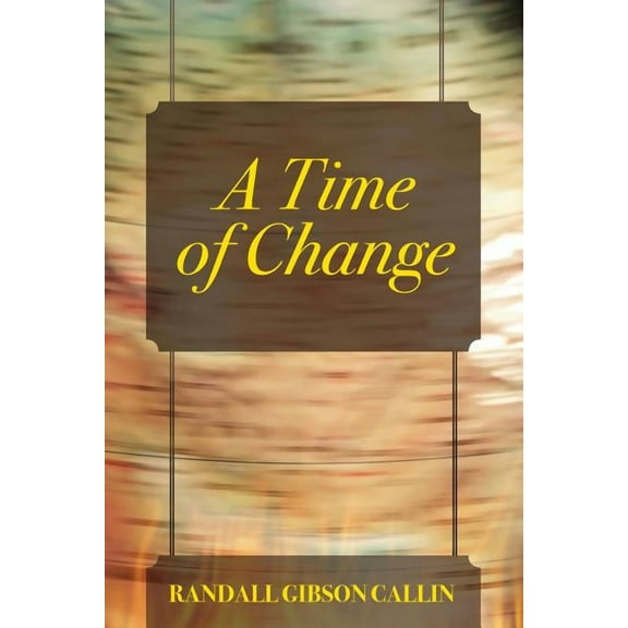 A Time of Change, (Paperback)
