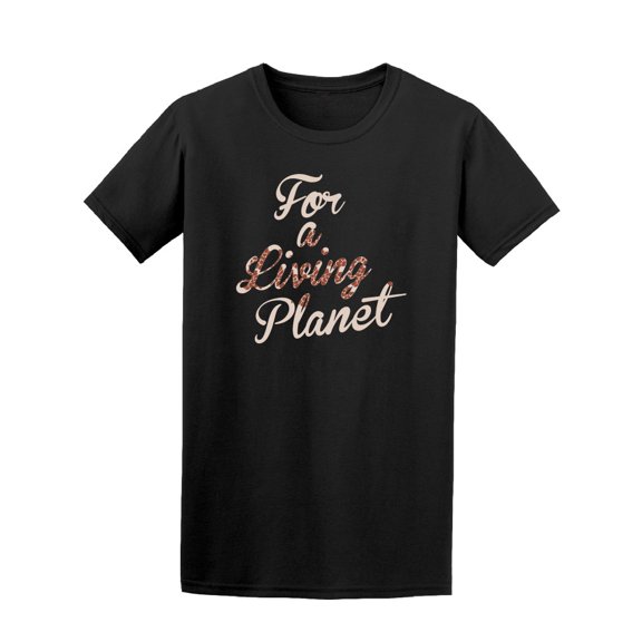 For A Living Planet Tee. Men's-Image by Shutterstock