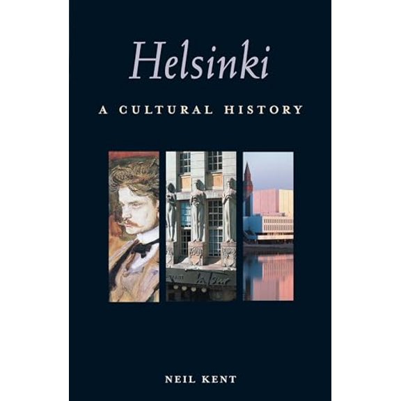 Pre-Owned Helsinki: A Cultural History (Paperback) 1566565448 9781566565448