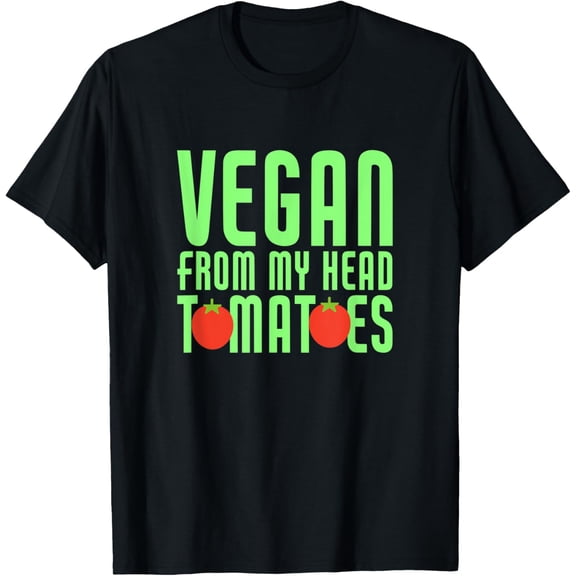 Exquisite and comfortable-Vegan From The Head Tomatoes Funny Veggie Pun Veganism T-Shirt