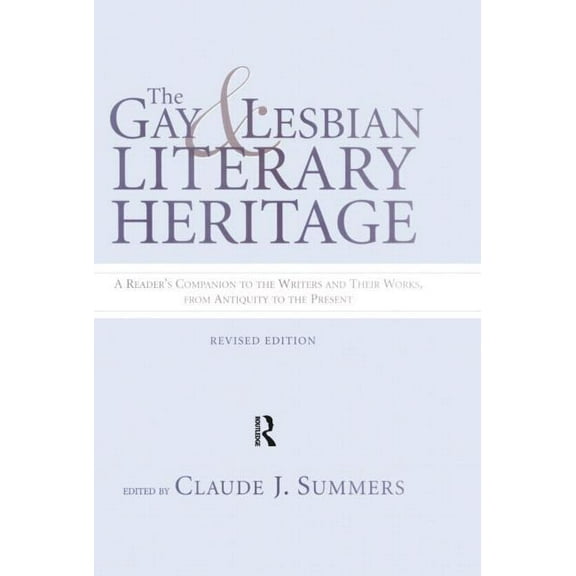 Gay and Lesbian Literary Heritage, (Paperback)