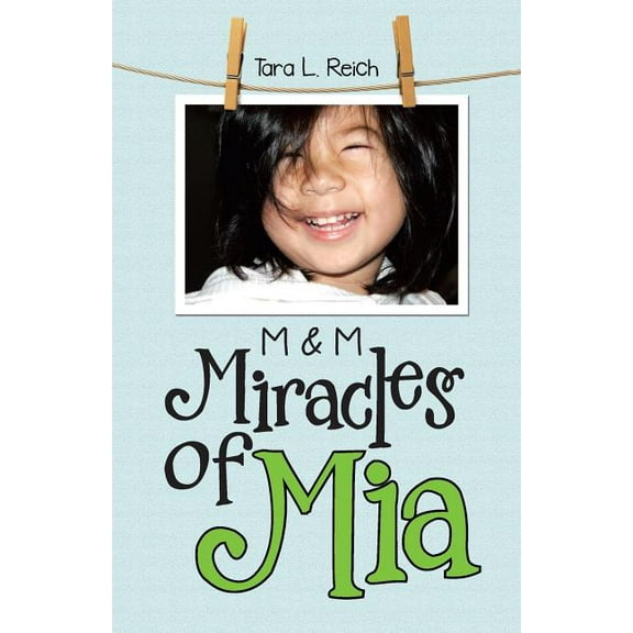 Miracles of Mia: M & M (Paperback)