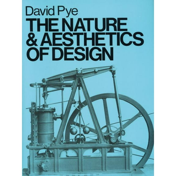 The Nature & Aesthetics of Design, (Paperback)
