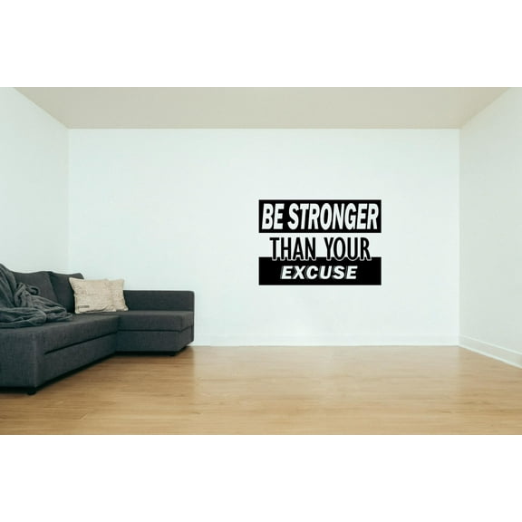 Be Stronger Than Your Excuse Fitness Workout Success Motivation Quotes Wall Decal Healthy Lifestyle for Girls / Boys Gym Home Sports Room Decor Vinyl Wall Art Sticker Decoration Size (27x30 inch)