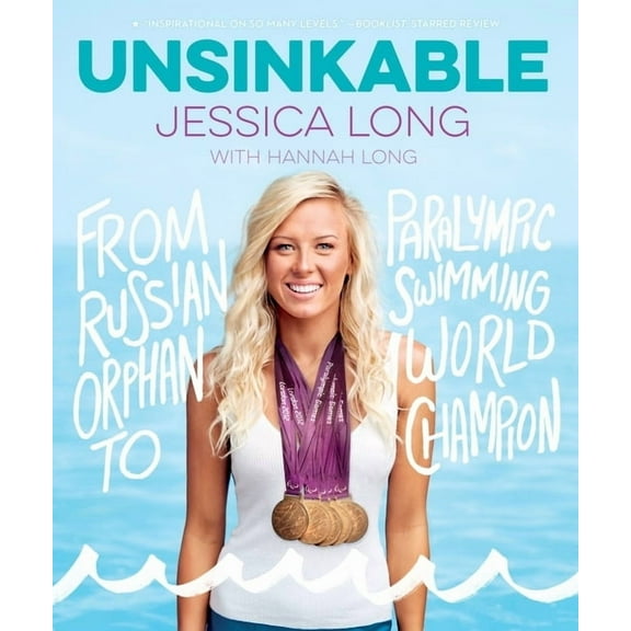 Unsinkable: From Russian Orphan to Paralympic Swimming World Champion, (Paperback)