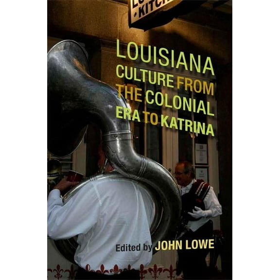 Southern Literary Studies Louisiana Culture from the Colonial Era to Katrina, (Hardcover)