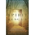 thumbnail image 2 of Spirit Rescue: Clear Negative Energy and Free Earthbound Souls, (Paperback), 2 of 2