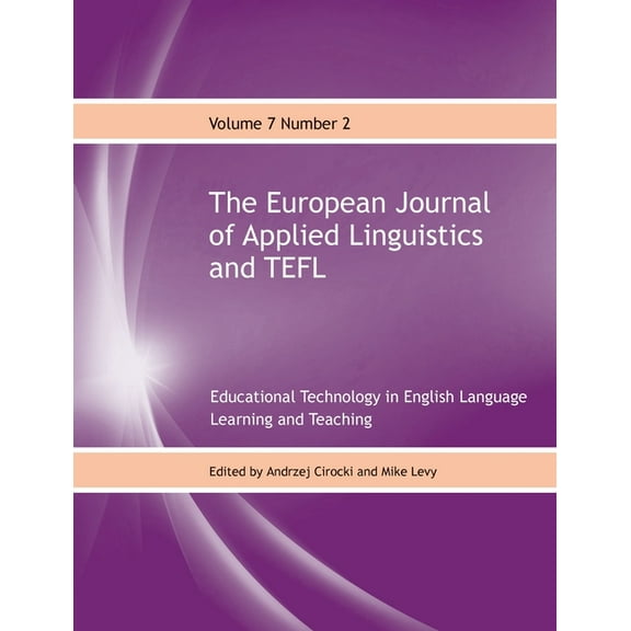 The European Journal of Applied Linguistics and TEFL Volume 7 Number 2, (Paperback)