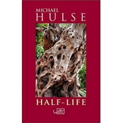 Half-Life - Michael Hulse