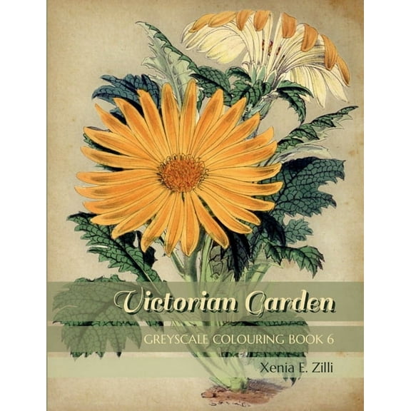 Victorian Garden: Greyscale Colouring Book 6, (Paperback)