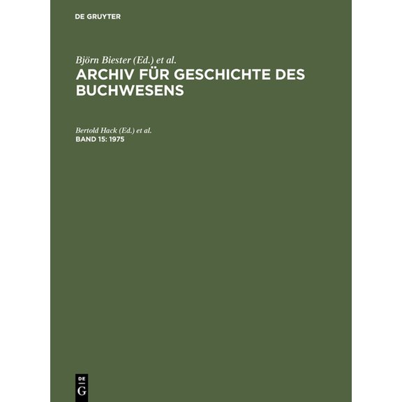 Archiv für Geschichte des Buchwesens, Band 15, Archiv für Geschichte des Buchwesens (1975), (Hardcover)