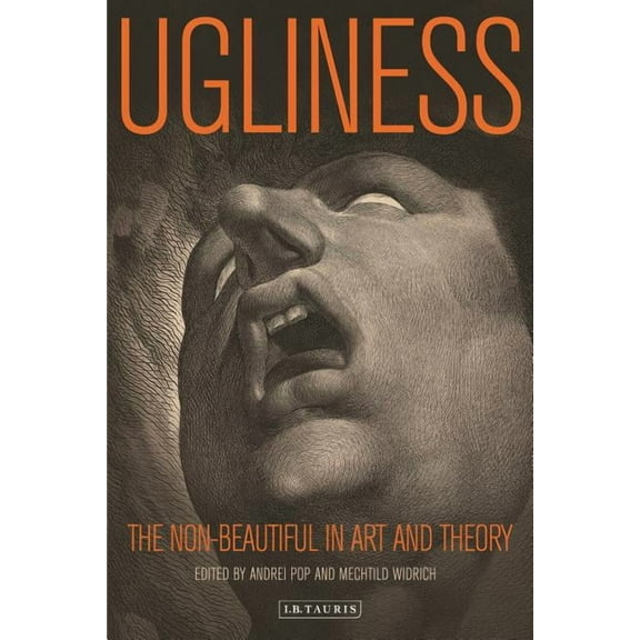 International Library of Modern and Cont Ugliness: The Non-Beautiful in Art and Theory, (Paperback)