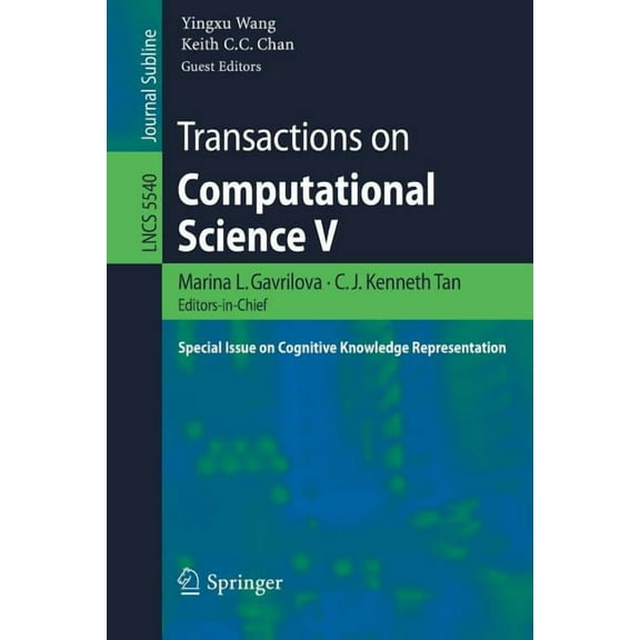 Transactions on Computational Science V: Special Issue on Cognitive Knowledge Representation, (Paperback)