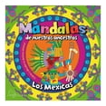 thumbnail image 1 of Mandalas de nuestros ancestros / Los Mexicas Mega Ediciones Graciela Iniestra Ramírez, 1 of 2