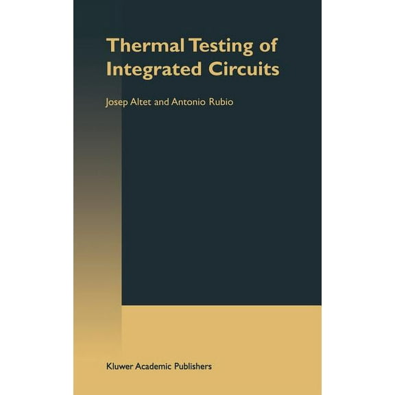 Thermal Testing of Integrated Circuits, (Hardcover)
