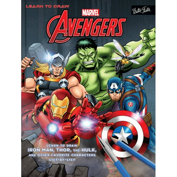 Pre-Owned Learn to Draw Marvel's the Avengers: Learn to Draw Iron Man, Thor, the Hulk, and Other Favorite Characters Step-By-Step (Paperback) 1633225127 9781633225121