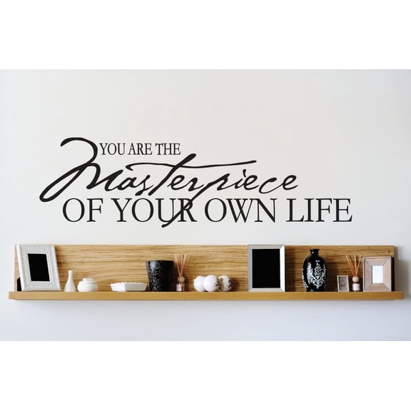 Vinyl Wall Decal Sticker : You Are The Masterpiece Of Your Own Life Quote Bedroom Bathroom Living Room Picture Art Peel & Stick Mural Size: 20 Inches X 40 Inches -